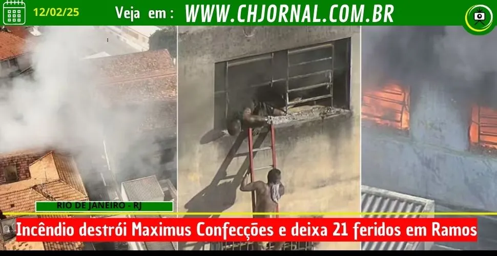 Incêndio destrói Maximus Confecções e deixa 21 feridos em Ramos
